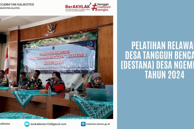 Pelatihan Relawan Desa Tangguh Bencana (Destana) Desa Ngemplak Tahun 2024