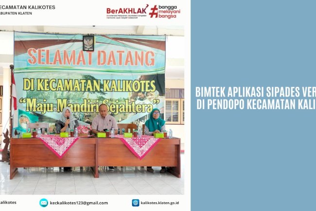 Bimtek Aplikasi Sipades versi 3.0 di Pendopo Kecamatan Kalikotes