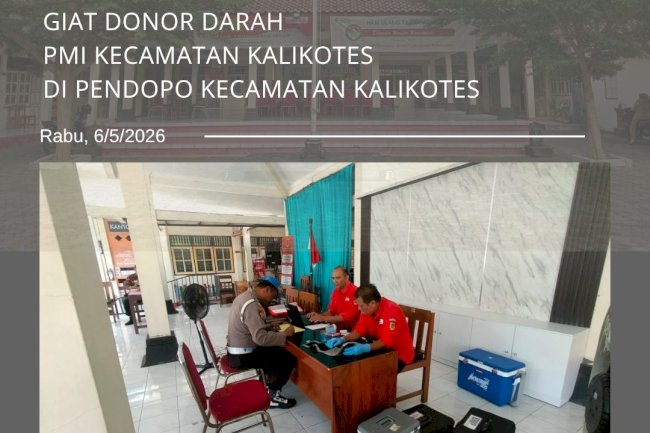 Giat Donor Darah PMI Kecamatan Kalikotes di Pendopo Kecamatan Kalikotes