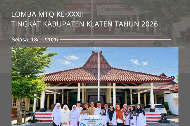 Lomba MTQ Ke-XXXII Tingkat Kabupaten Klaten tahun 2026