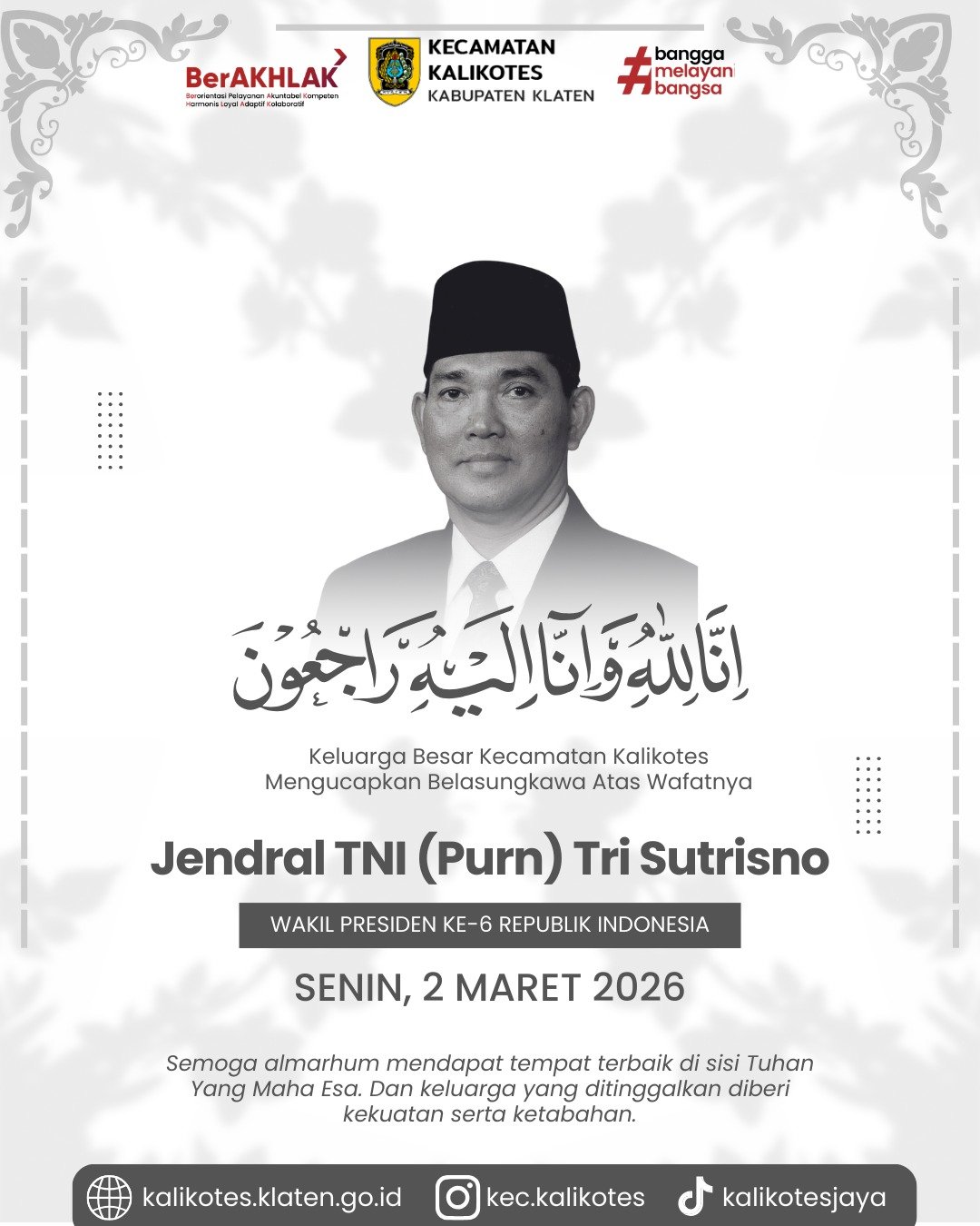 Turut berduka cita yang mendalam atas wafatnya Bapak Jenderal TNI (Purn.) Try Sutrisno, Wakil Presiden ke‑6 Republik Indonesia