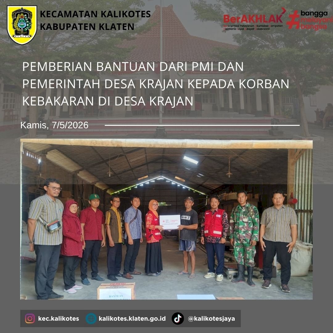 Pemberian bantuan dari PMI Kabupaten Klaten dan Pemerintah Desa Krajan kepada korban kebakaran di Desa Krajan