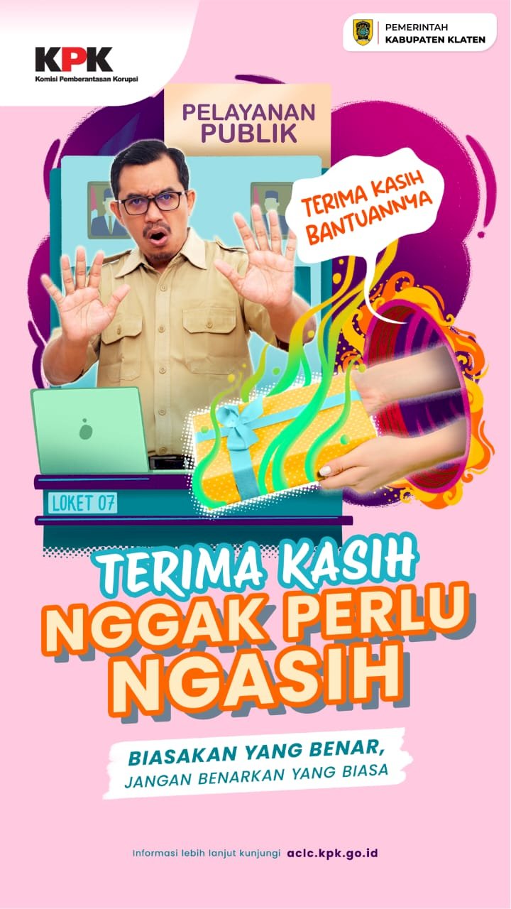 Pelayanan Publik, Terima Kasih Nggak Perlu Ngasih...