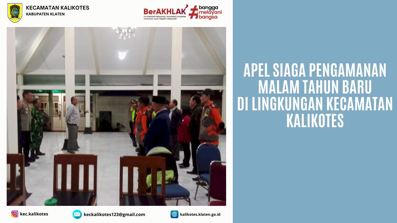 Apel Siaga Pengamanan Malam Tahun Baru di Lingkungan Kecamatan Kalikotes