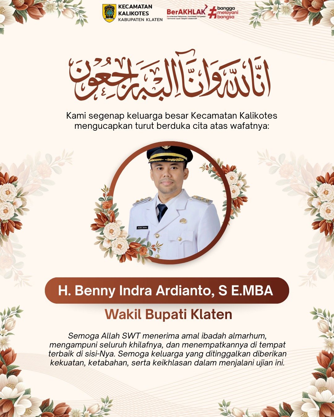 Innaa lillaahi wa innaa ilaihi raaji'uun. Turut berduka cita yang sedalam-dalamnya atas berpulangnya ke rahmatullah *Mas Benny Indra Ardhiato, S.E., MBA.* Wakil Bupati Klaten